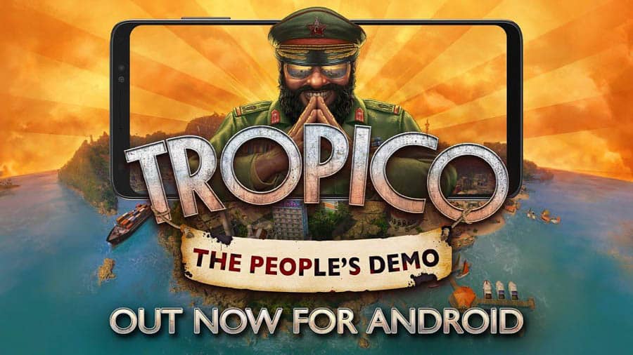 The Official Picture of Tropico, One of best tycoon games for android.