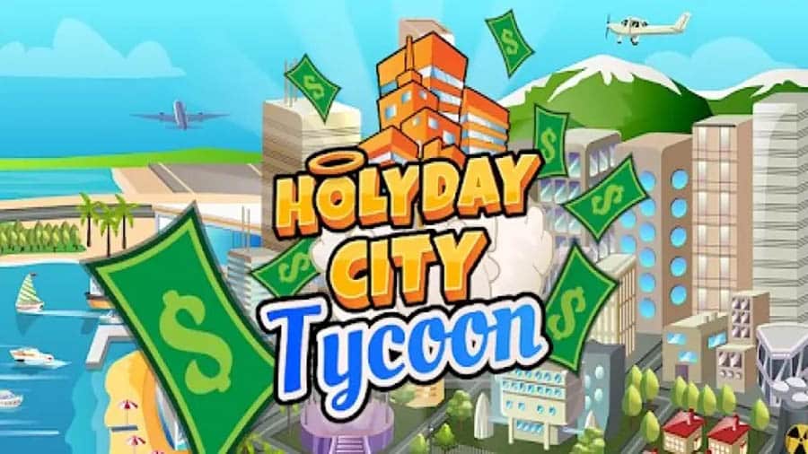 The Official Picture of Holyday City Tycoon, One of best tycoon games for ios.