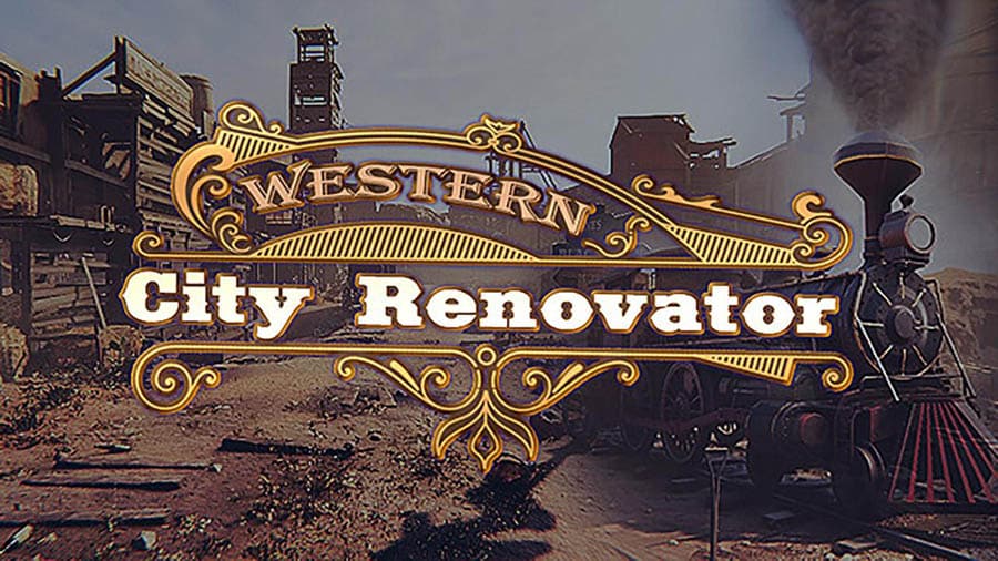 The Official Picture of Western City Renovator, One of upcoming western games 2024.