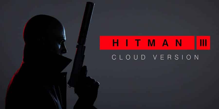 The Official Picture of Hitman 3: Cloud Version with Agent 47, One of best sniper game for switch.