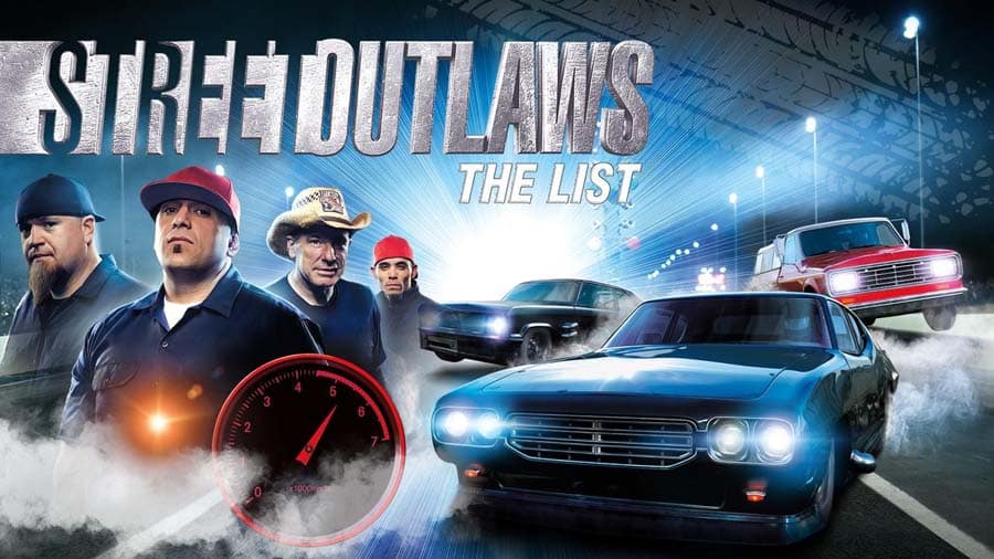 The Official Picture of Street Outlaws: The List.