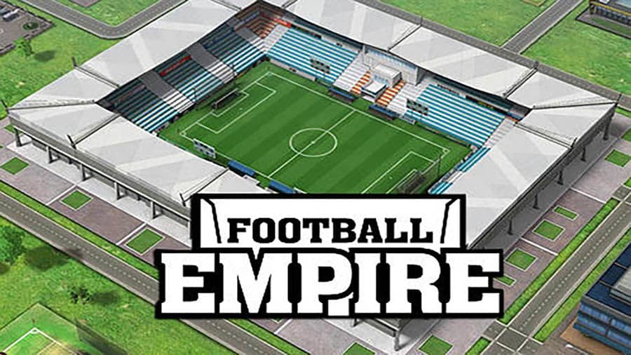 The Official Picture of Football Empire That Combines Management with City Building Aspects.